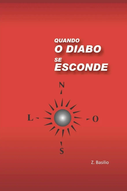 Quando O Diabo Se Esconde (Portuguese Edition)