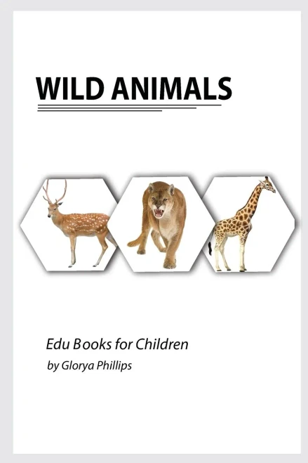 Wild Animals: Montessori Real Wild Animals Book, Bits Of Intelligence For Baby And Toddler, Children'S Book, Learning Resources.