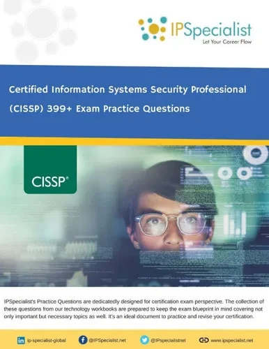 (ISC)Â² CISSP Certified Information Systems Security Professional 399+ Exam Practice Questions