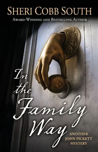 In the Family Way: Another John Pickett Mystery