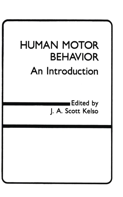 Human Motor Behavior: An Introduction