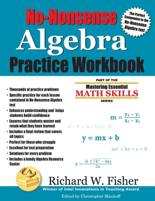 No-Nonsense Algebra Practice Workbook: Part Of The Mastering Essential Math Skills Series