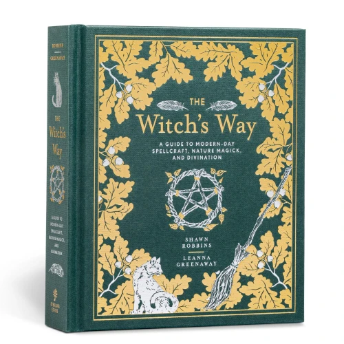 The Witch'S Way: A Guide To Modern-Day Spellcraft, Nature Magick, And Divination (Volume 5) (The Modern-Day Witch)