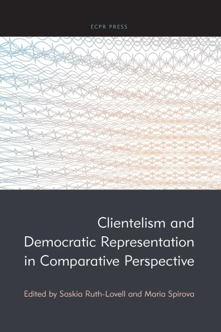 Clientelism And Democratic Representation In Comparative Perspective