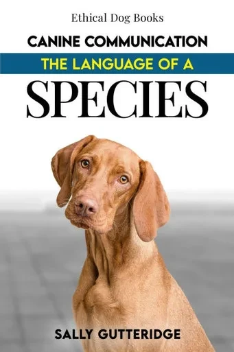 Canine Communication: The Language of a Species