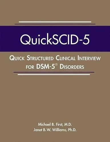 Quick Structure Interview For Dsm-5 Disorders (Quickscid-5)