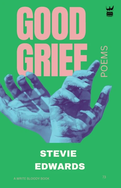 Good Grief: A Collection of Poetry