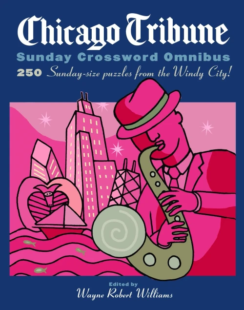 Chicago Tribune Sunday Crossword Omnibus (The Chicago Tribune)