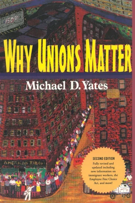 Why Unions Matter