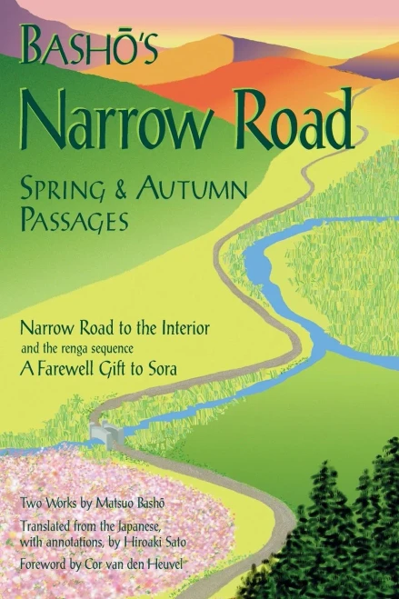 Basho'S Narrow Road: Spring And Autumn Passages (Rock Spring Collection Of Japanese Literature)