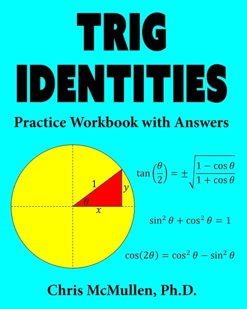 Trig Identities Practice Workbook With Answers (Improve Your Math Fluency)