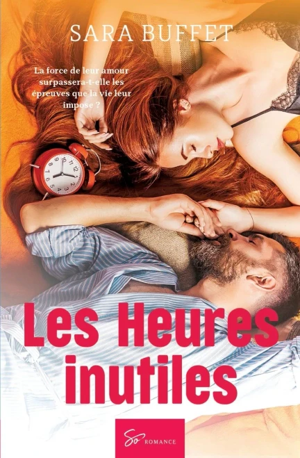 Les Heures inutiles: Romance contemporaine