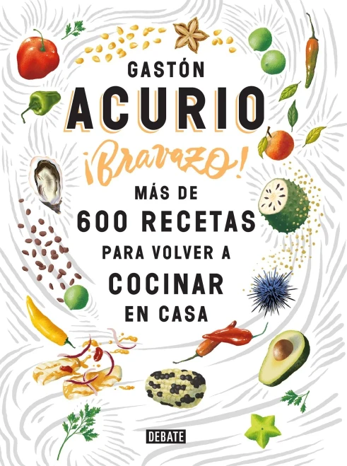 Bravazo / Exquisite: Mã¡S De 600 Recetas Para Cocinar En Casa (Spanish Edition)