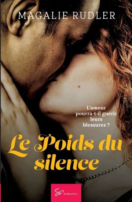Le Poids du silence: Romance