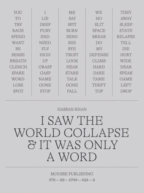 Hassan Khan: I Saw The World Collapse & It Was Only A Word