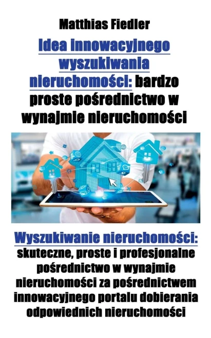 Idea innowacyjnego wyszukiwania nieruchomości: bardzo proste pośrednictwo w wynajmie nieruchomości: Wyszukiwanie nieruchomości: sk