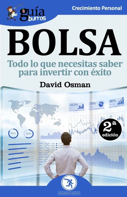 GuíaBurros Bolsa: Todo lo que necesitas saber para invertir con éxito