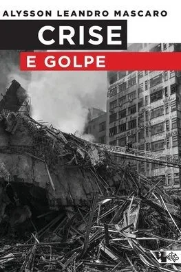 Crise e golpe