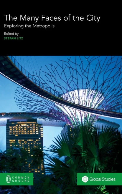 The Many Faces Of The City: Exploring The Metropolis