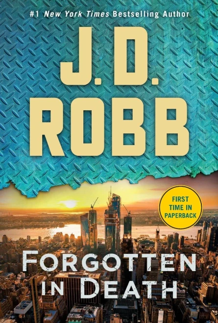 Forgotten In Death: An Eve Dallas Novel (In Death, 53)