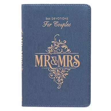 Mr. & Mrs. 366 Devotions For Couples | Enrich Your Marriage And Relationship | Blue Faux Leather Flexcover Devotional Gift Book W/ Ribbon Marker