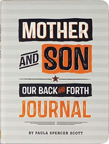 Mother & Son: Our Back-And-Forth Journal