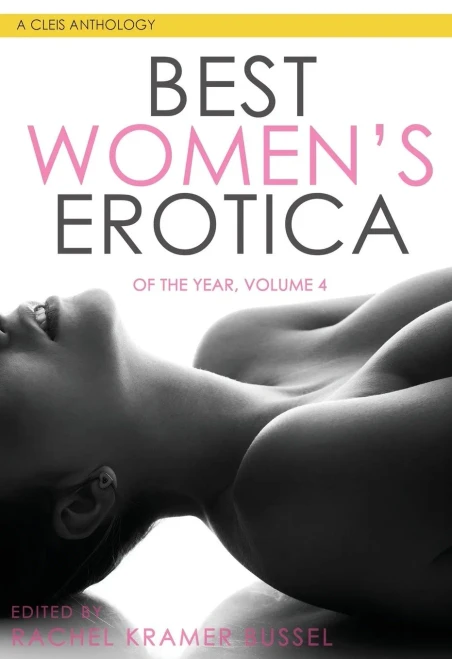 Best Women'S Erotica Of The Year, Volume 4 (Best Women'S Erotica Series)