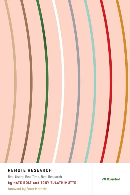 Remote Research: Real Users, Real Time, Real Research