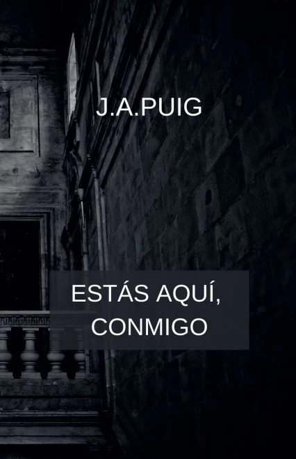 Estás aquí, conmigo