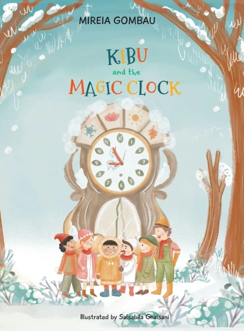 Kibu And The Magic Clock (Children'S Picture Books: Emotions, Feelings, Values And Social Habilities (Teaching Emotional Intel)