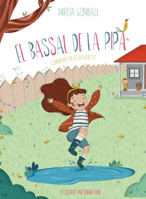 El Bassal De La Pipa: Compartir ??S Divertit (Children'S Picture Books: Emotions, Feelings, Values And Social Habilities (Teaching Emotional Intel) (Catalan Edition)