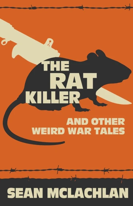 The Rat Killer and other Weird War Tales
