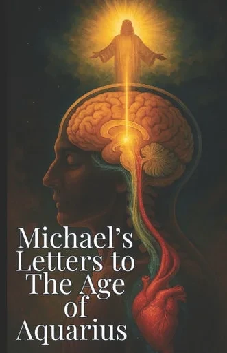 Michael's Letters To The Age of Aquarius