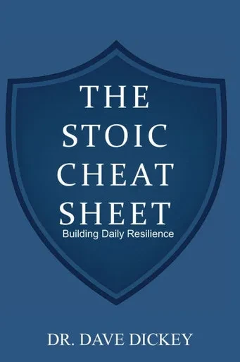 The Stoic Cheat Sheet: Building Daily Resilience