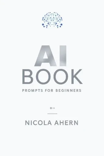 AI Book: Prompts For Beginners
