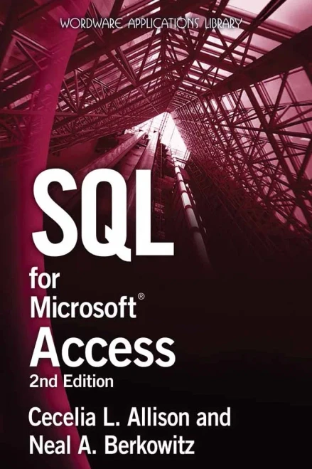 SQL for Microsoft Access (Wordware Applications Library)