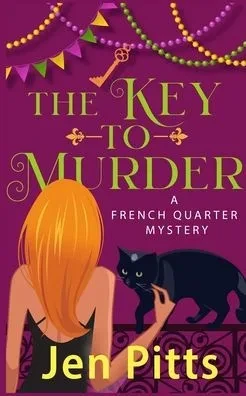 The Key to Murder: A French Quarter Mystery