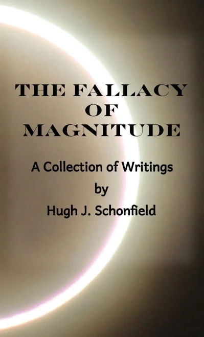 The Fallacy Of Magnitude: A Collection Of Writings - Hardcover