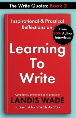 The Write Quotes: Learning to Write