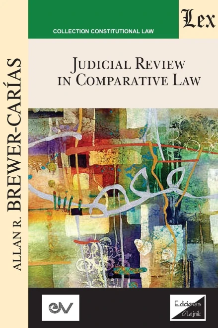 Judicial Review In Comparative Law. Course Of Lectures. Cambridge 1985-1986