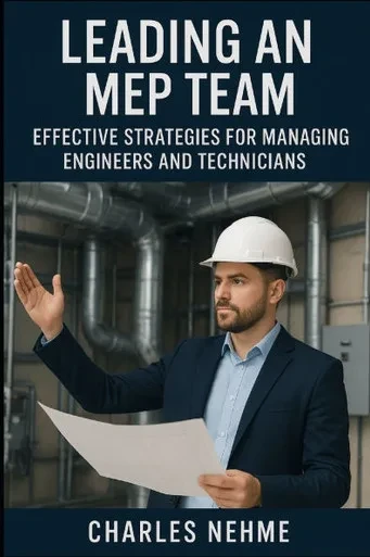 Leading an MEP Team: Effective Strategies for Managing Engineers and Technicians
