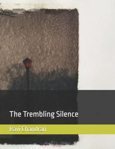 The Trembling Silence