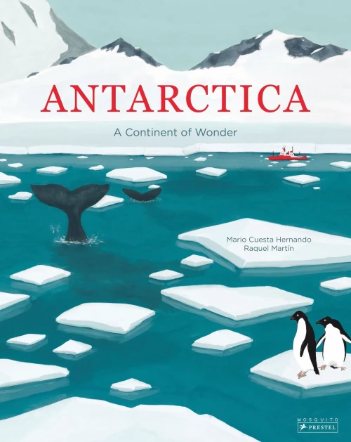 Antarctica: A Continent Of Wonder