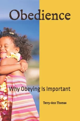 Obedience: Why Obeying Is Important