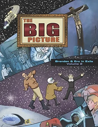 The Big Picture: Brendan And Erc In Exile, Volume 2