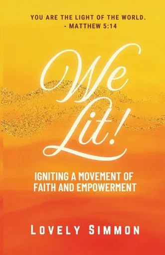 We Lit: Igniting a Movement of Faith and Empowerment