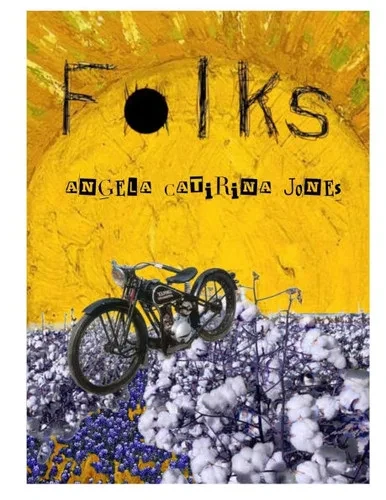 Folks: Angela Catirina Jones