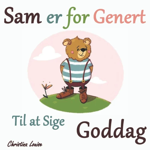Sam Er For Genert Til At Sige Goddag (Danish Edition)