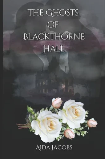 The Ghosts of Blackthorne Hall