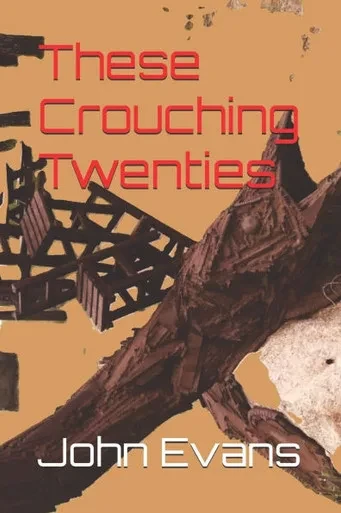 These Crouching Twenties